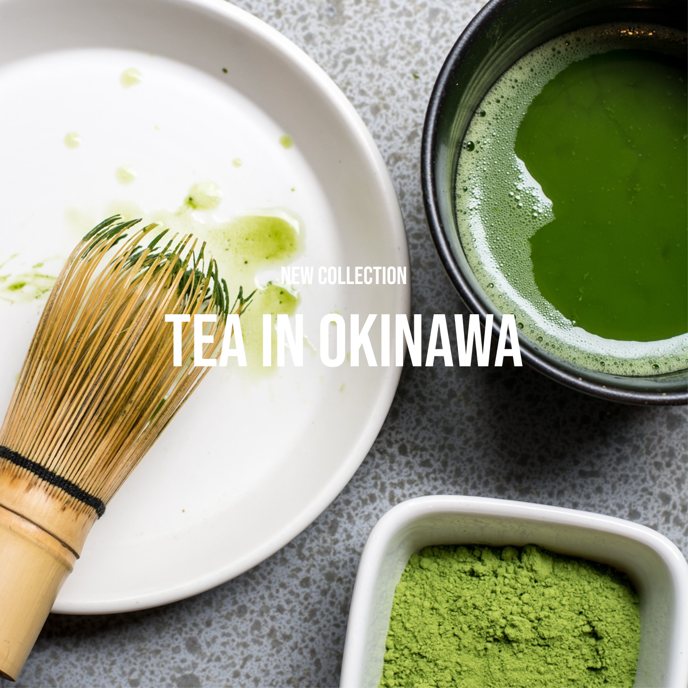 MATCHA IN OKINAWA